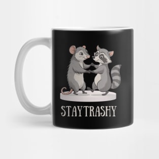 STAY TRASHY Mug